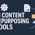 AI Content Repurposing Tools