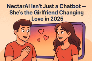 NectarAI Isn’t Just a Chatbot — She’s the Girlfriend Changing Love in 2025