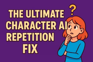 The Ultimate Character AI Repetition Fix