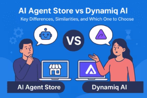 AI Agent Store vs Dynamiq AI