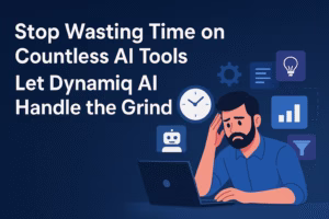 wide image for the title: Stop Wasting Time on Countless AI Tools — Let Dynamiq AI Handle the Grind