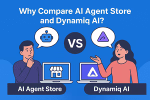 Why Compare AI Agent Store and Dynamiq AI