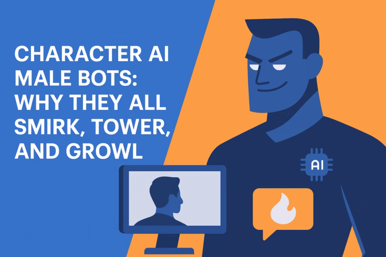 Character AI Male Bots: Why They All Smirk, Tower, and Growl