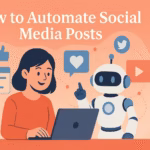 How to Automate Social Media Posts