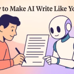 How to Make AI Write Like You