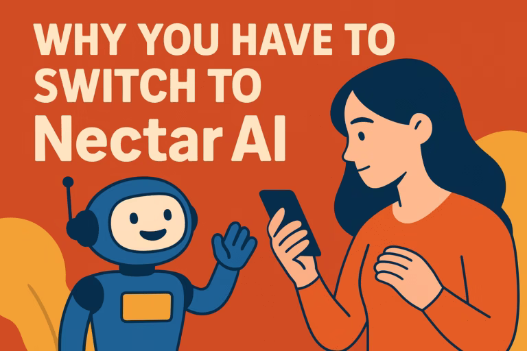Why You Have To Switch to Nectar AI
